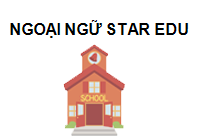 TRUNG TÂM Trung tâm Ngoại ngữ Star Edu Nam Định